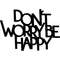 Frase canzone in legno da appendere Don't Worry be Happy - Decorazioni Casa